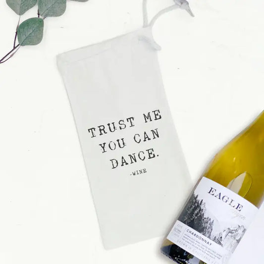 Trust Me You Can Dance - Wine Canvas Wine Bag Gift Wrap